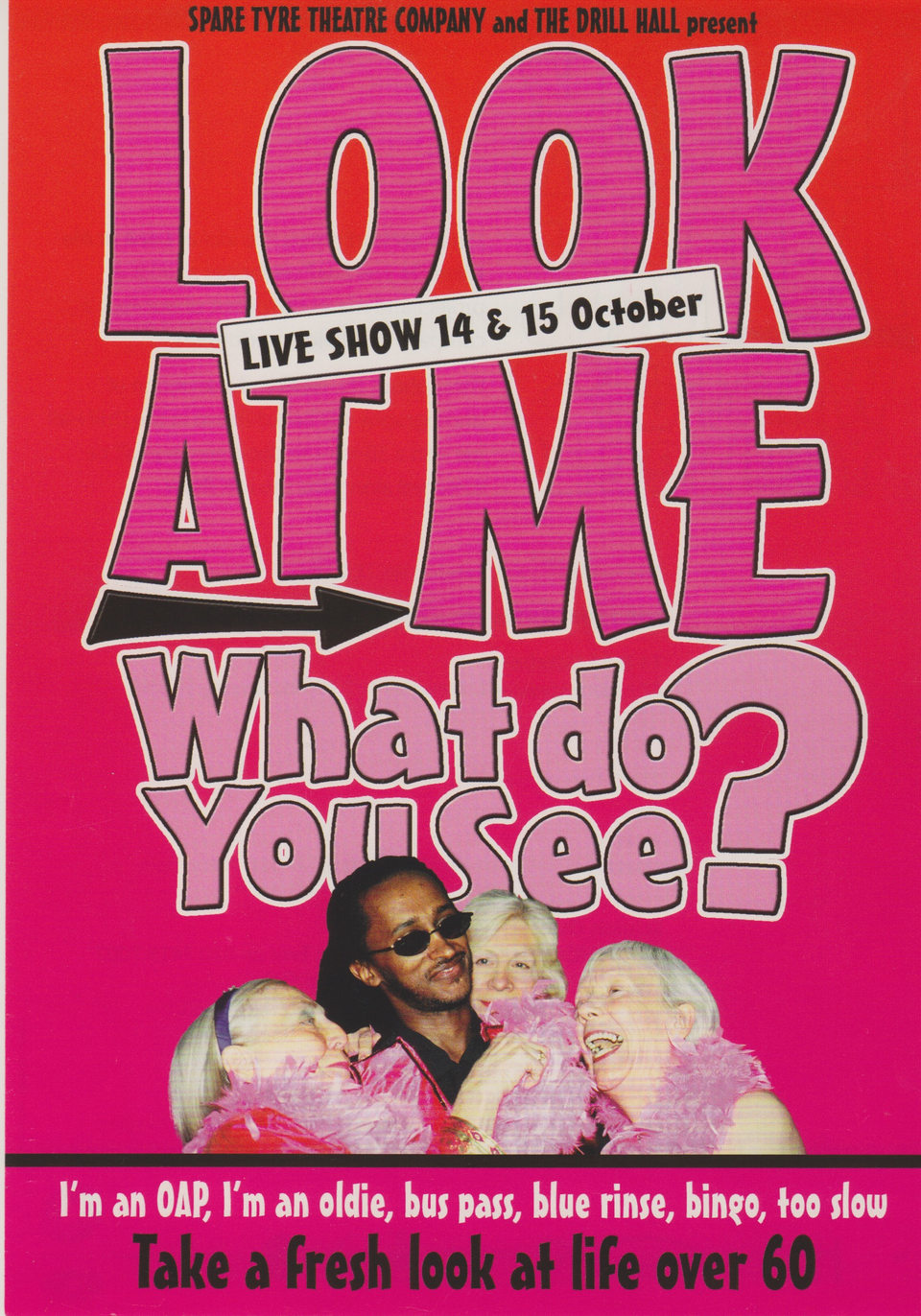 Flyer for "Look At Me What Do You See?"